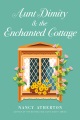 Cover for Aunt Dimity and the enchanted cottage