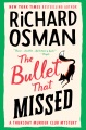 Cover for The Bullet that Missed