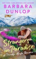 Cover for Strangers in Paradise: a Paradise, Alaska romance