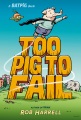 Cover for Too pig to fail