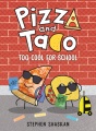 Cover for Pizza and Taco 4: Too Cool for School