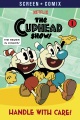 Cover for The Cuphead Show! 1: Handle With Care!