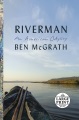 Cover for Riverman: an american odyssey [Large Print]