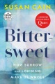 Cover for Bittersweet: how sorrow and longing make us whole [Large Print]