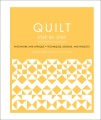 Cover for Quilt step by step: patchwork and appliqué - techniques, designs, and proj...