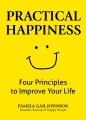 Cover for Practical happiness: four principles to improve your life