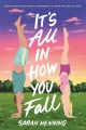 Cover for It's all in how you fall