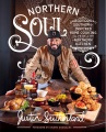 Cover for Northern Soul: Southern-inspired Home Cooking from a Northern Kitchen