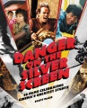 Cover for Danger on the silver screen: 50 films celebrating cinema's greatest stunts