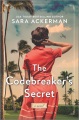 Cover for The Codebreaker's Secret: A Wwii Novel