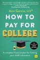Cover for How to Pay for College: A Complete Financial Plan for Funding Your Child's ...