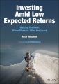 Cover for Investing amid low expected returns: making the most when markets offer the...