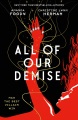 Cover for All of Our Demise