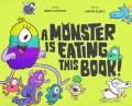 Cover for A monster is eating this book