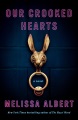 Cover for Our crooked hearts