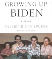 Cover for Growing up Biden: a memoir