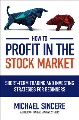 Cover for How to profit in the stock market: short-term trading and investing strateg...