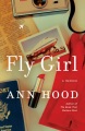 Cover for Fly girl: a memoir