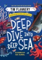 Cover for Deep dive into deep sea: exploring the most mysterious levels of the ocean