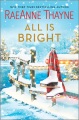 Cover for All Is Bright: A Christmas Romance