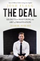Cover for The Deal: Secrets for Mastering the Art of Negotiation