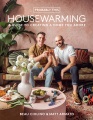 Cover for Probably this housewarming: a guide to creating a home you adore