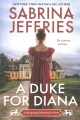 Cover for A duke for Diana: a designing debutantes novel