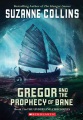 Cover for Gregor and the Prophecy of Bane