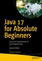 Cover for Java 17 for Absolute beginners: learn the fundamentals of Java programming