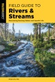 Cover for Field guide to rivers & streams: discovering running waters and aquatic lif...