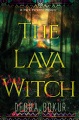 Cover for The lava witch: a dark paradise mystery