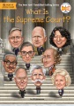 Cover for What Is the Supreme Court?