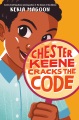Cover for Chester Keene cracks the code