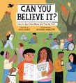 Cover for Can you believe it?: how to spot fake news and find the facts