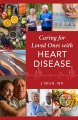 Cover for Caring for loved ones with heart disease