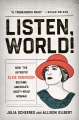 Cover for Listen, world!: how the intrepid Elsie Robinson became America's most-read ...