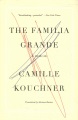 Cover for The familia grande: a memoir