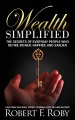 Cover for Wealth simplified: the secrets of everyday people who retire richer, happie...