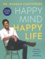 Cover for Happy mind, happy life: 10 simple ways to feel great every day