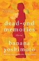 Cover for Dead-end memories: stories