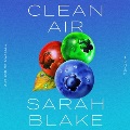 Cover for Clean air: a novel