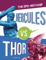 Cover for Hercules Vs. Thor: The Epic Matchup