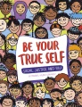 Cover for Be Your True Self