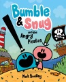 Cover for Bumble & Snug and the Angry Pirates