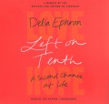 Cover for Left on Tenth: A Second Chance at Life 