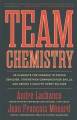 Cover for Team chemistry: 30 elements for coaches to foster cohesion, strengthen comm...