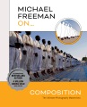 Cover for Michael Freeman on.. composition: the ultimate photography masterclass.