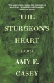 Cover for The sturgeon's heart: a novel