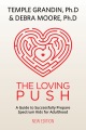 Cover for The Loving push: a guide to successfully prepare spectrum kids for adulthoo...