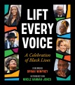 Cover for Lift every voice: a celebration of Black lives